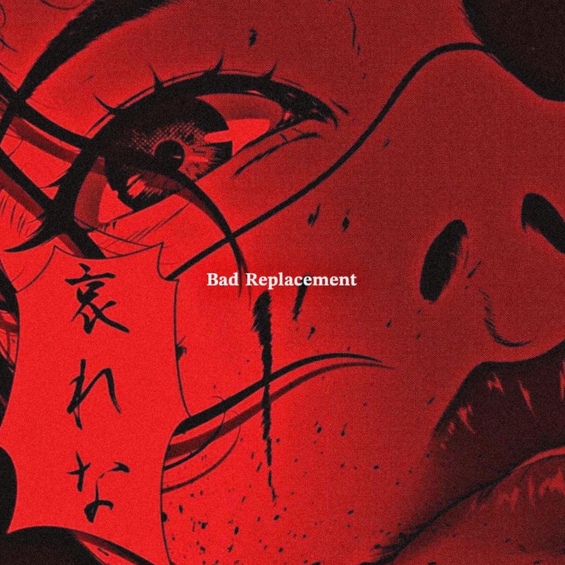 Album cover of Bad Replacement