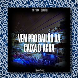 Cover of Vem pro Bailão da Caixa D'agua