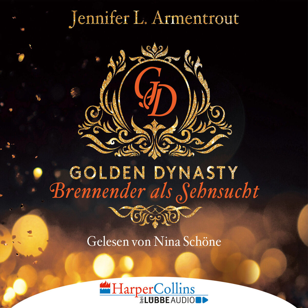 Album cover of Brennender als Sehnsucht - Golden Dynasty, Teil 2 (Gekürzt)