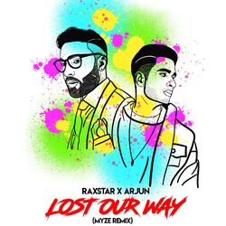 Cover of Lost Our Way (Myze Remix)
