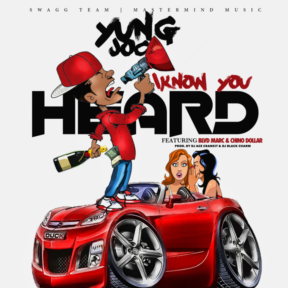Picture of I Know You Heard (feat. Blvd Marc & Chino Dollar)
