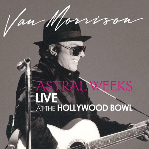 Astral Weeks: Live at the Hollywood Bowl (Live) — cover art