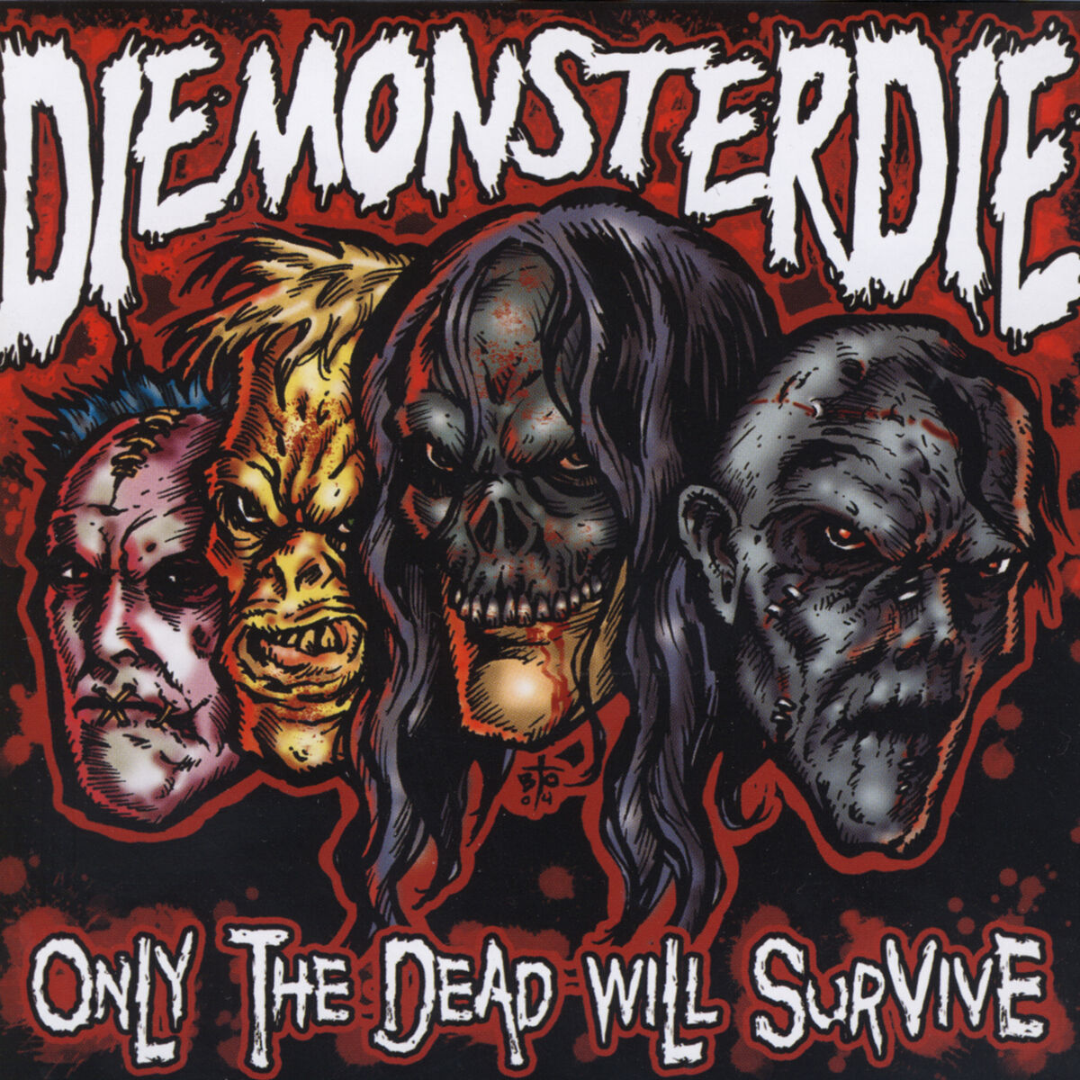 Album cover of Only The Dead Will Survive