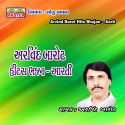 Cover of Arvind Barot Hits Bhajan - Aarti