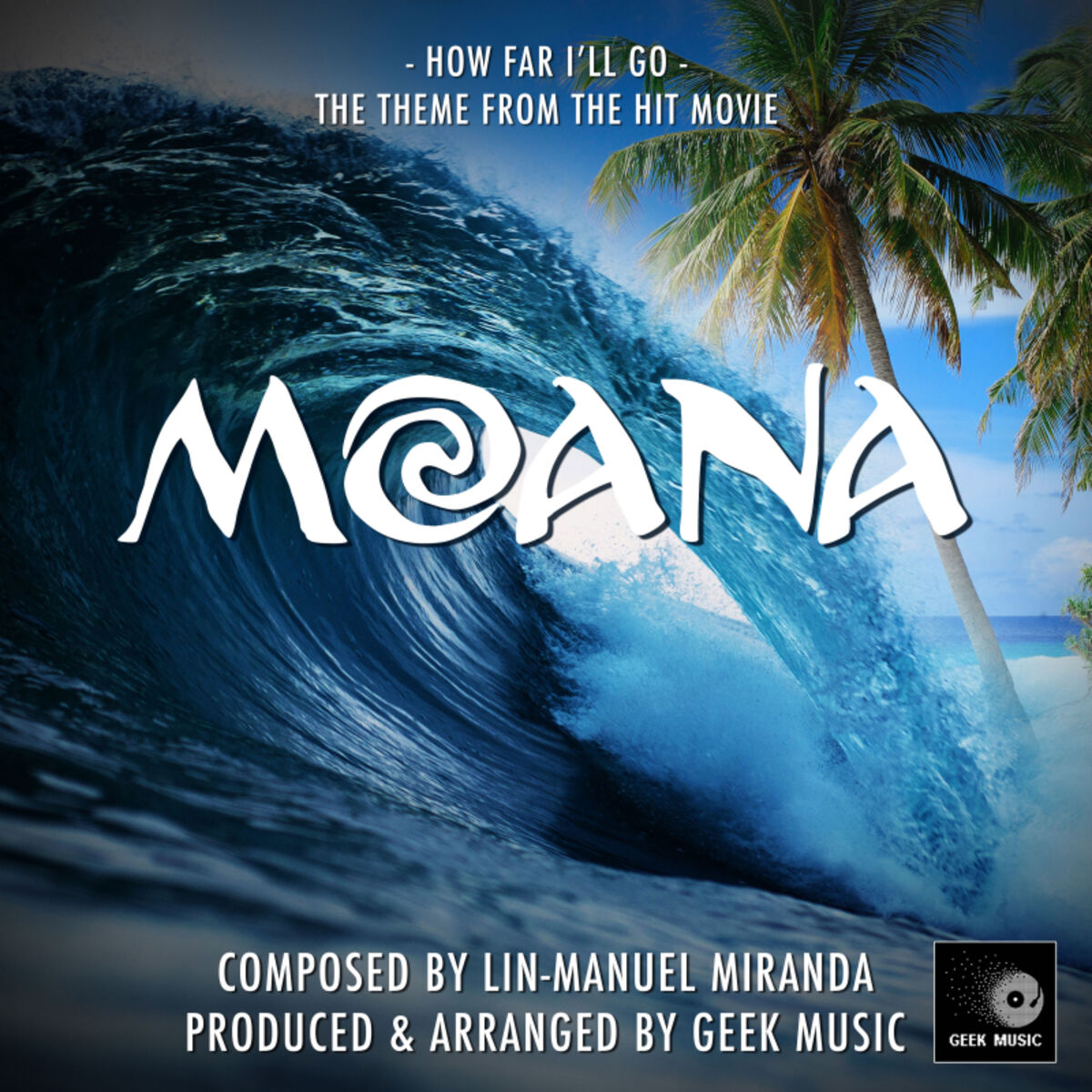 Album cover of Moana: How Far I'll Go: Main Theme