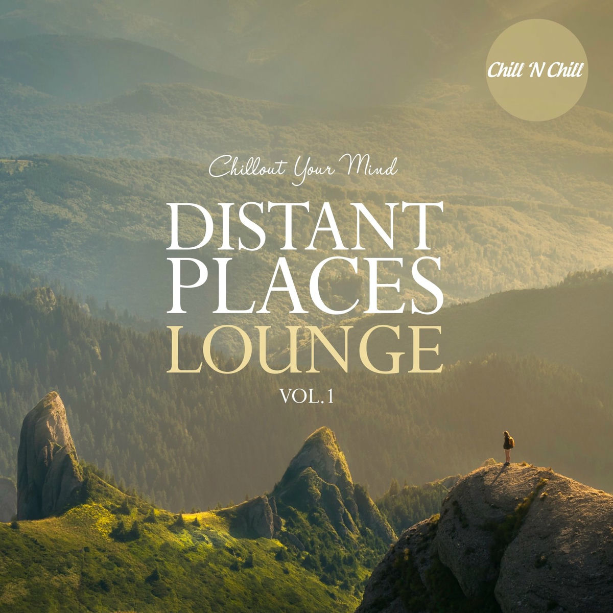 Album cover of Distant Places Lounge, Vol. 1: Chillout Your Mind