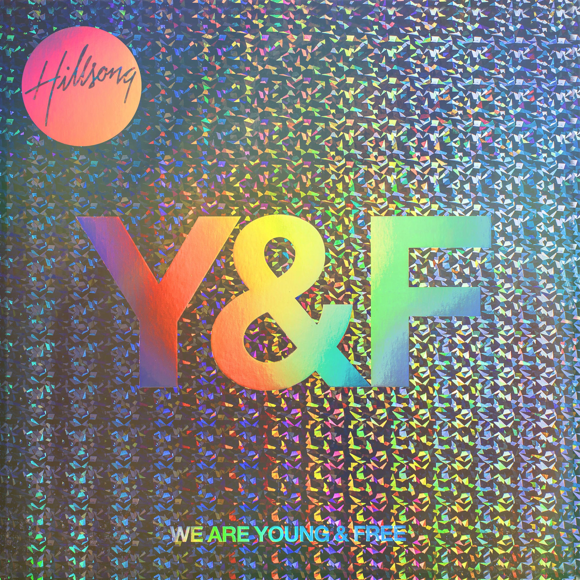 Album cover of We Are Young & Free (Live)