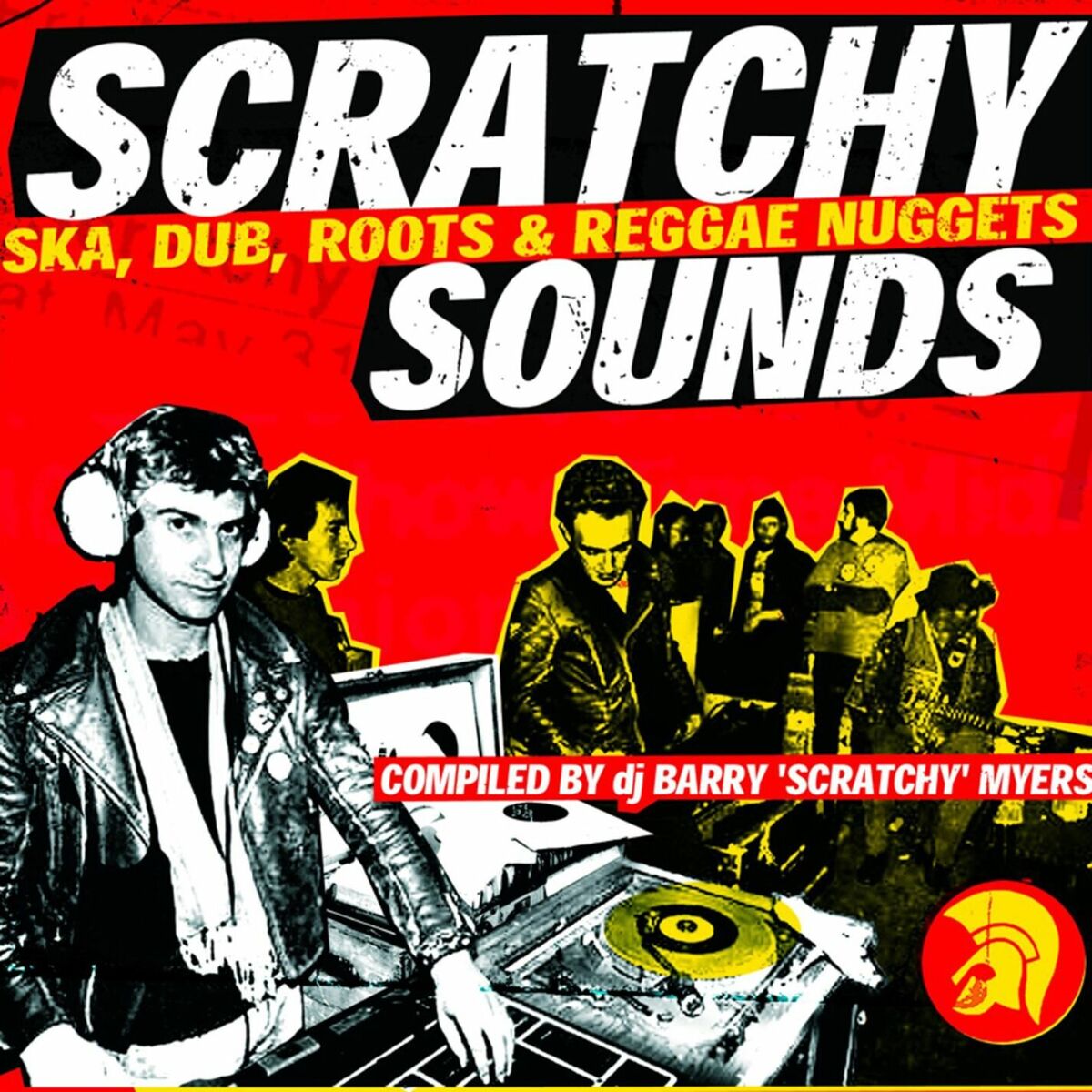 Album cover of Barry Myers Presents Scratchy Sounds (Ska, Dub, Roots & Reggae Nuggets)