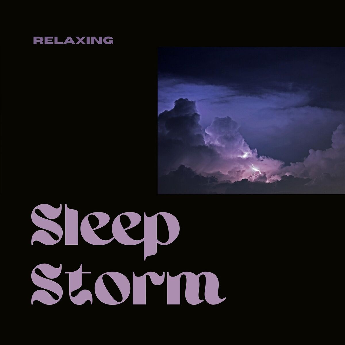 Album cover of Relaxing Sleep Storm