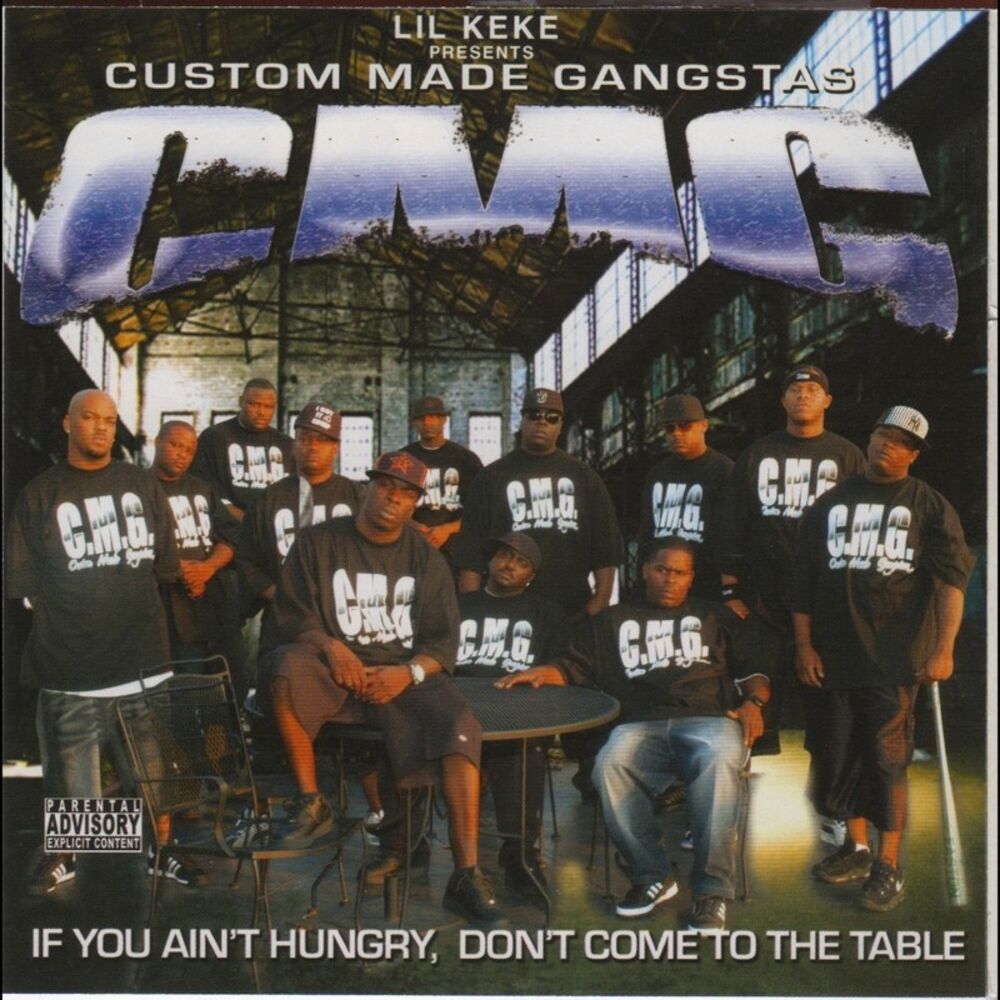Picture of Custom Made Gangstas: If You Ain’t Hungry, Don’t Come To The Table
