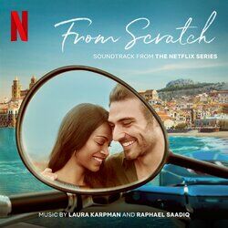 Cover of From Scratch (Soundtrack from the Netflix Series)