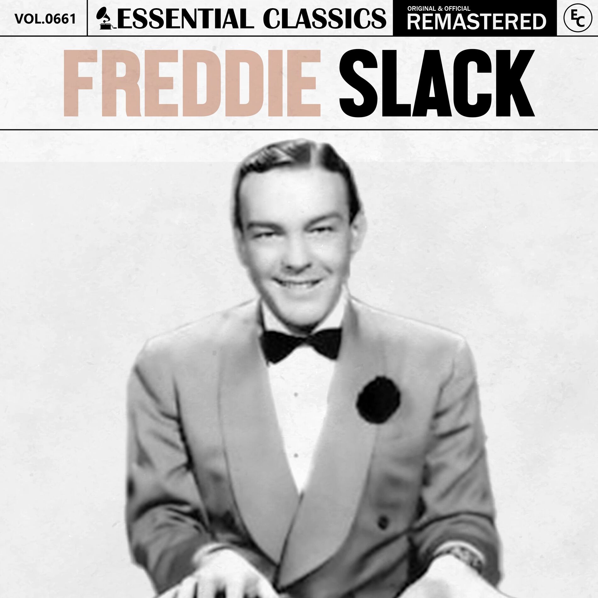 Album cover of Essential Classics, Vol. 661: Freddie Slack