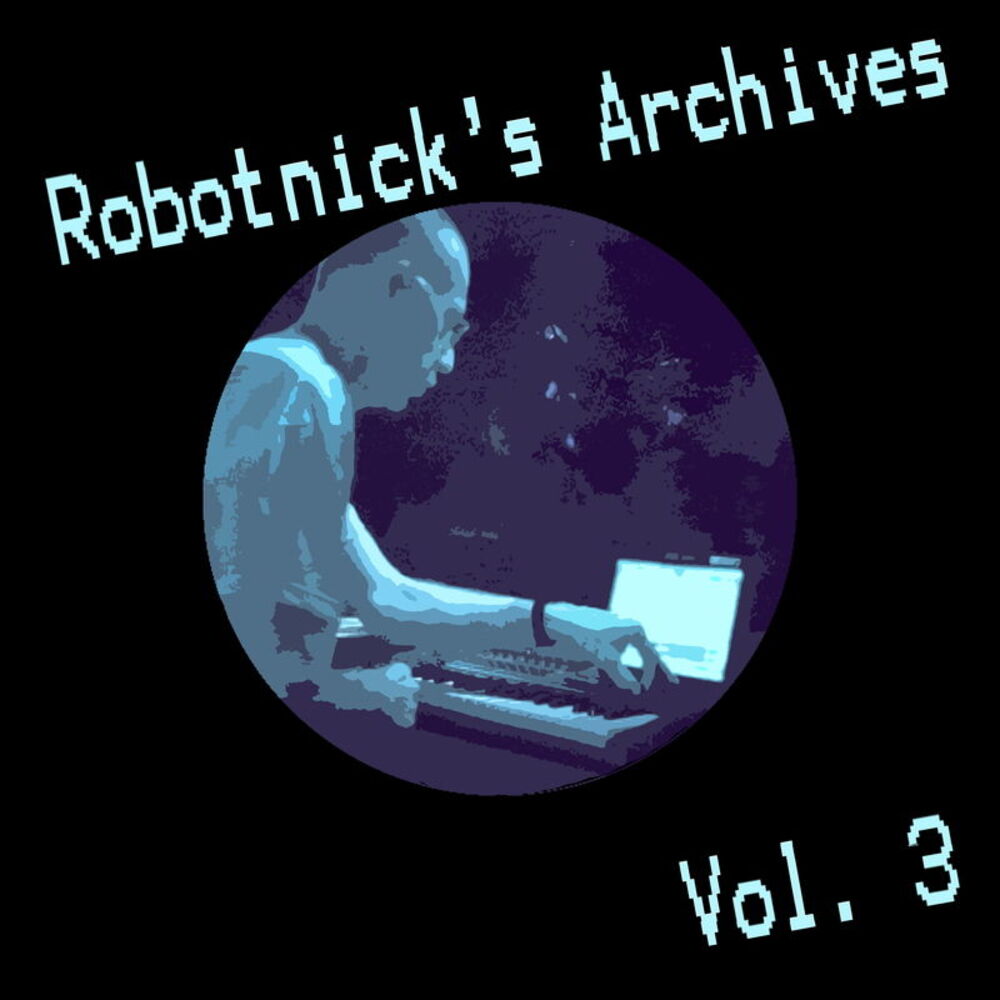Picture of Robotnick's Archives Vol.3