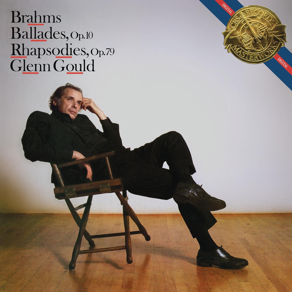 Brahms: Ballades, Op. 10 & Rhapsodies, Op. 79 (Gould Remastered) album cover