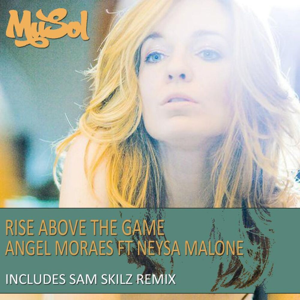 Picture of Rise Above The Game (feat. Neysa Malone)