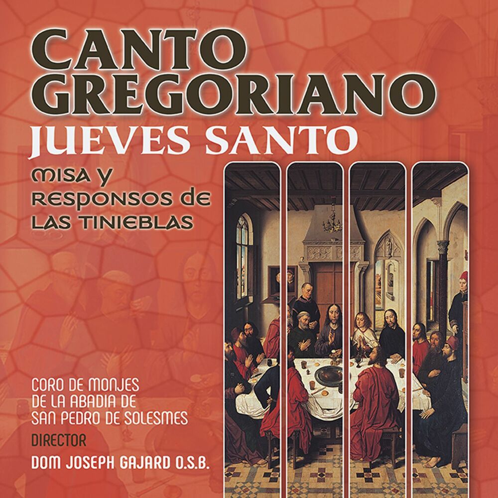 Picture of Canto Gregoriano: Jueves Santo, Misa y Responsos de las Tinieblas