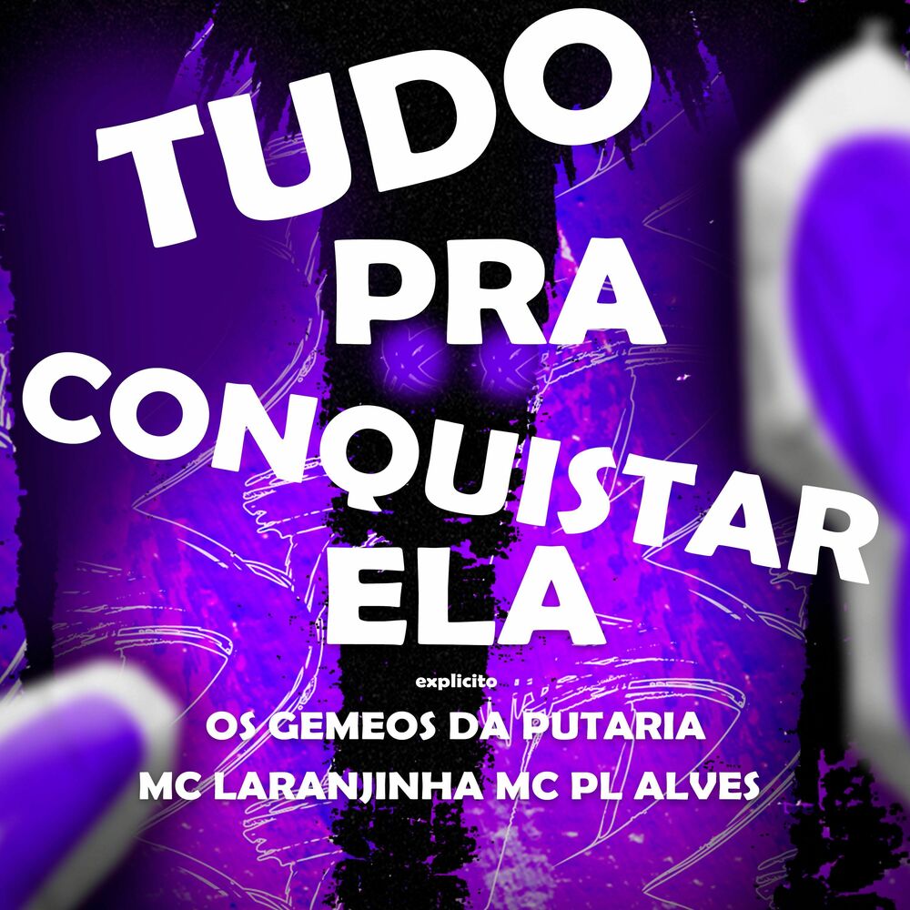 Picture of Tudo pra Conquistar Ela