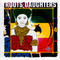 Roots Daughters 4