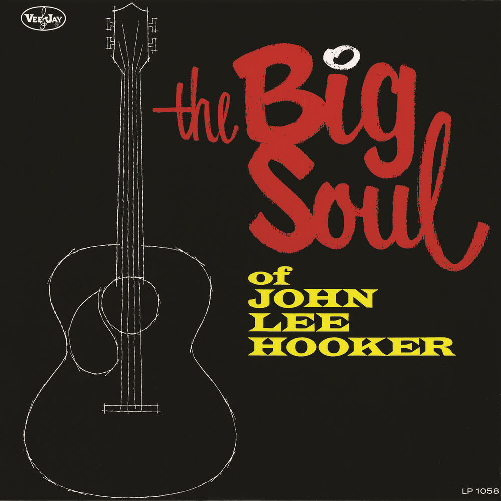 Picture of The Big Soul Of John Lee Hooker