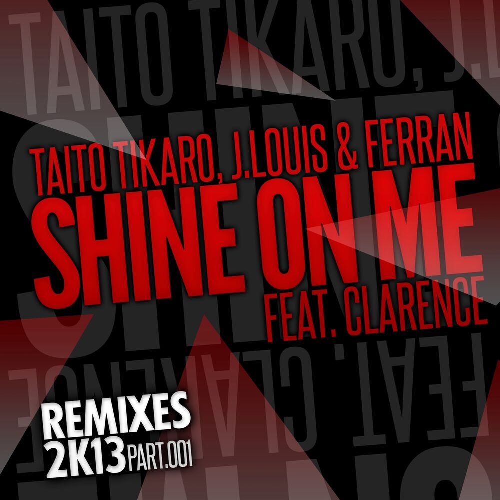 Picture of Shine on Me, Vol. 1 (Remixes 2K13)