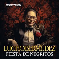 Cover of Fiesta de negritos (Remastered)