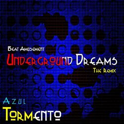Cover of Underground Dreams