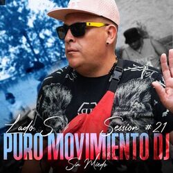Cover of Puro Movimiento DJ: Sin Miedo Session #21