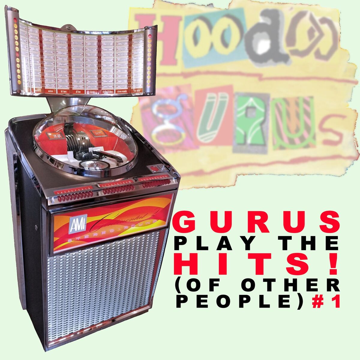 Album cover of Gurus Play The Hits (Of Other People) Volume 1