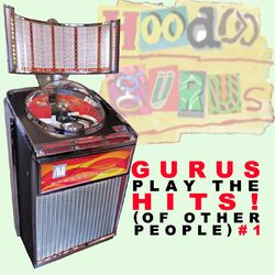 Cover of Gurus Play The Hits (Of Other People) Volume 1