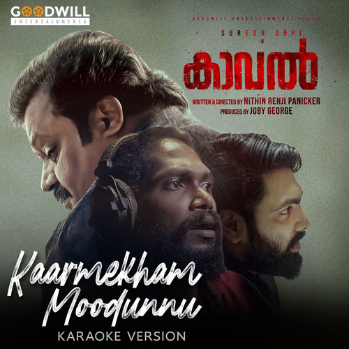 Kaarmekham Moodunnu (Karaoke Version) (From "Kaaval")