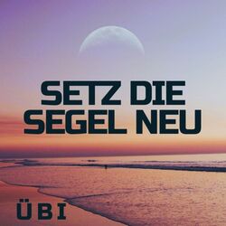 Cover of Setz die Segel neu