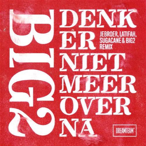 Denk Er Niet Meer Over Na