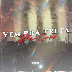 Cover of Vem pra Treta da Coro