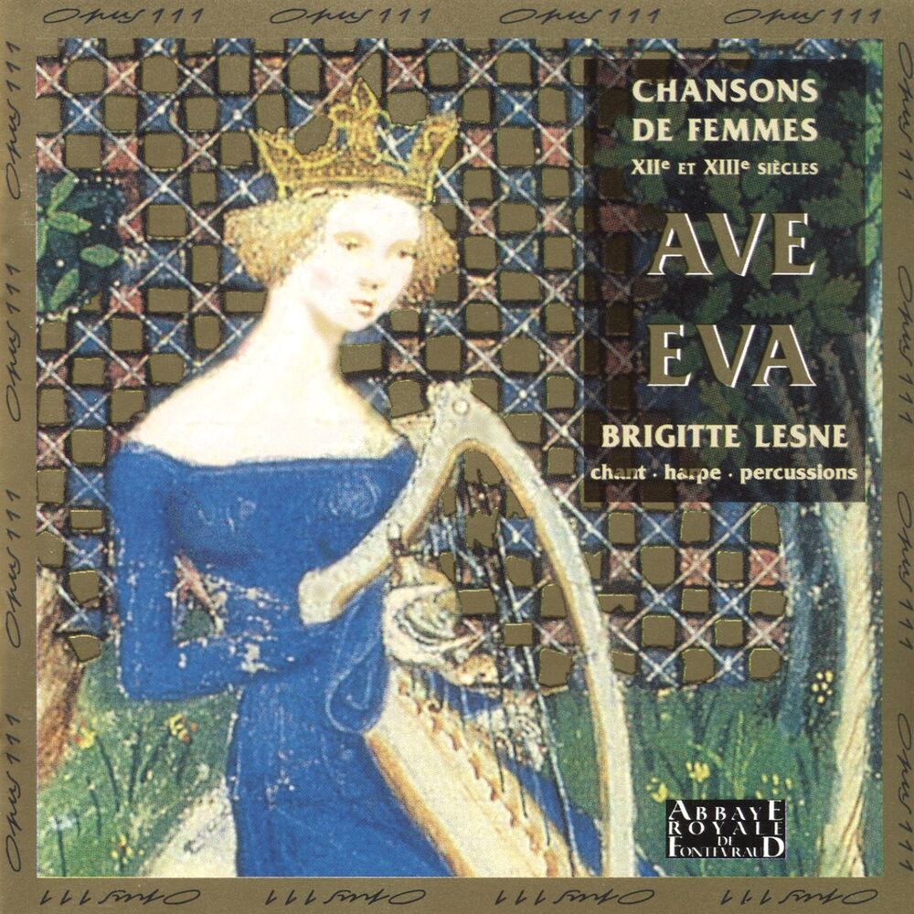 Picture of Ave Eva: Chansons de femmes des XIIe et XIIIe siècles