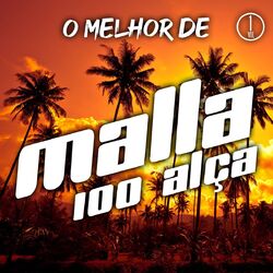 Cover of O Melhor de Malla 100 Alça, Vol. 01