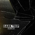 Dark Trip