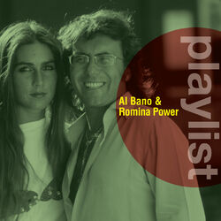 Cover of Playlist: Al Bano & Romina Power