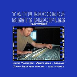Cover of Taitu Records Meets Disciples: Early Works