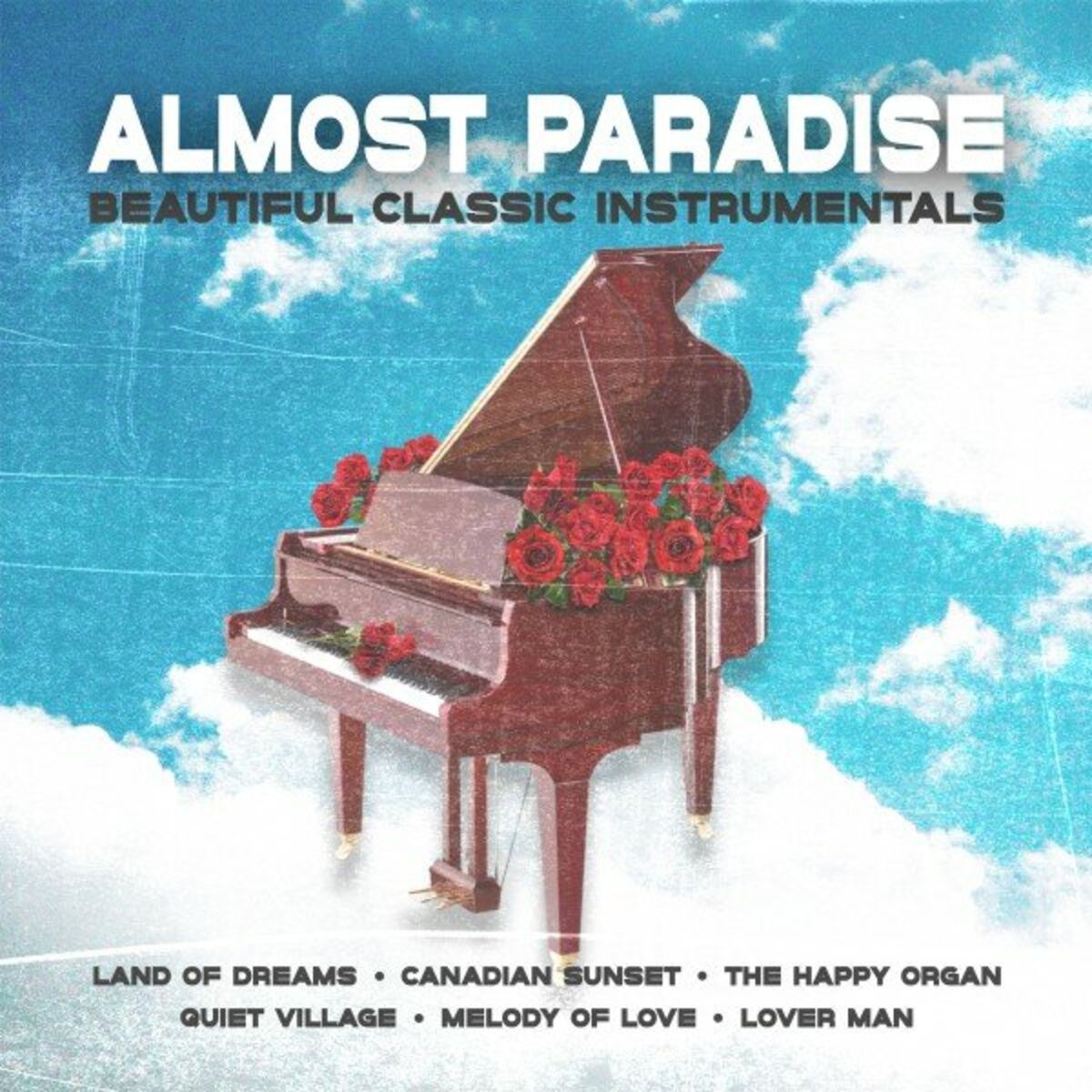 Album cover of Almost Paradise (Beautiful Classic Instrumentals)