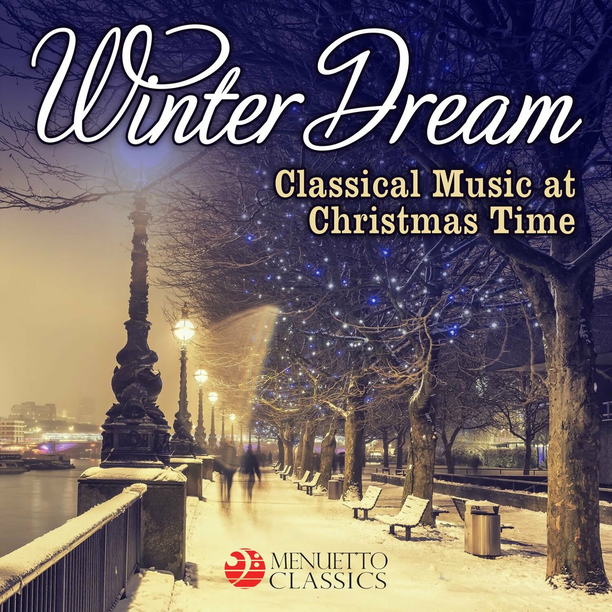 Album cover of Winter Dream: Classical Music at Christmas Time
