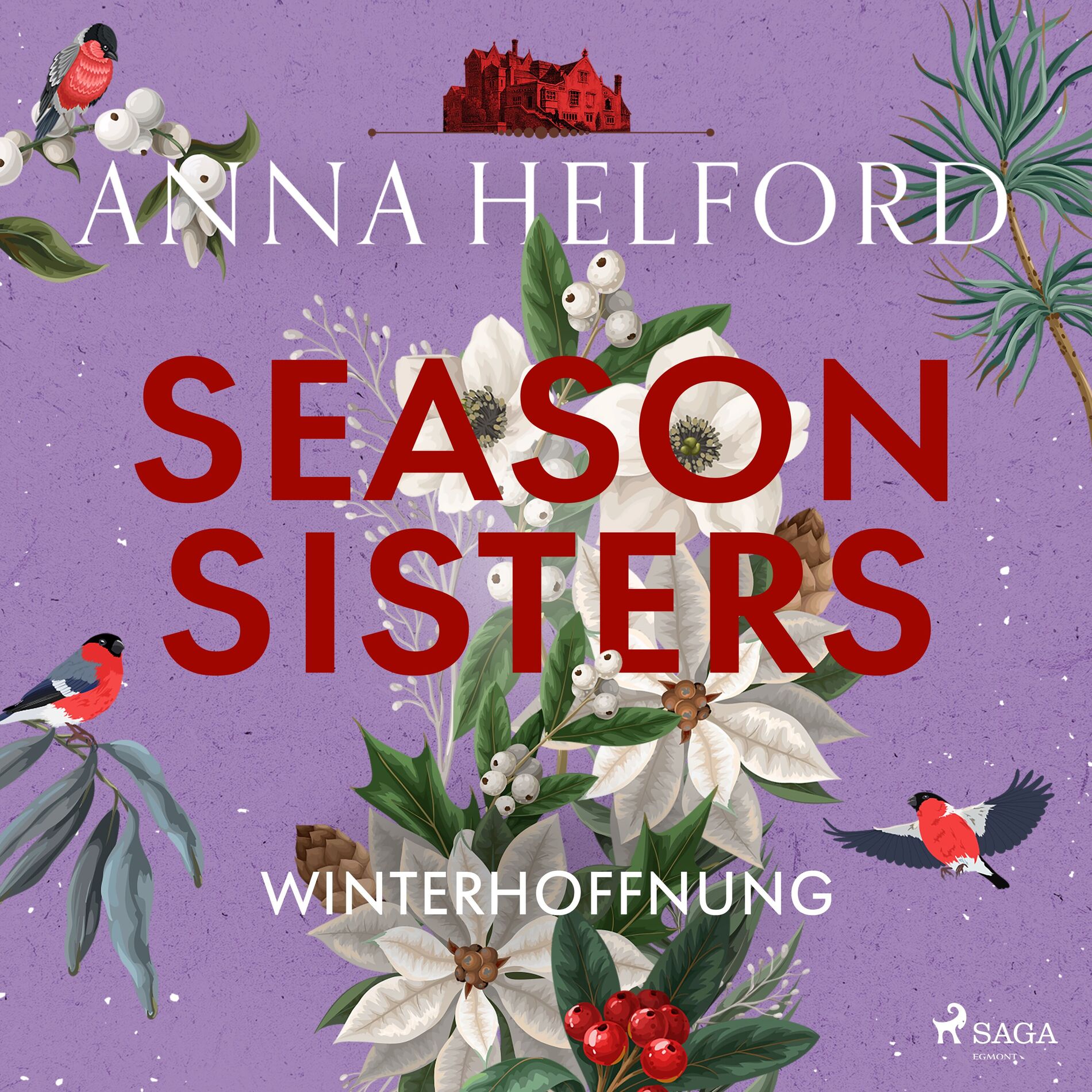 Album cover of Season Sisters – Winterhoffnung (Roman | Vier Schwestern, so unterschiedlich wie die Jahreszeiten – die Geschichte der Winterschwest
