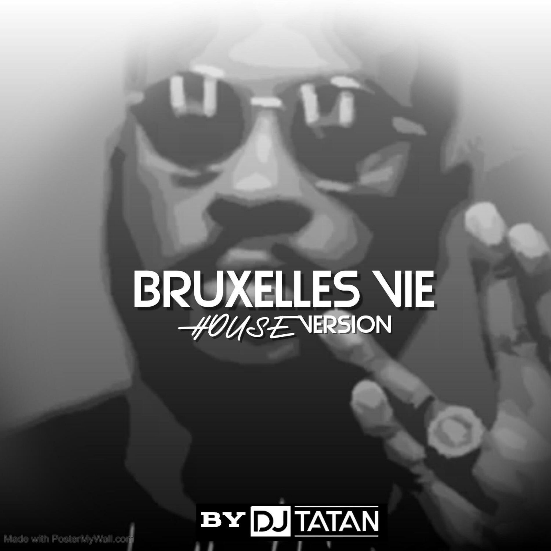 Album cover of Bruxelles Vie X House (édit by DJ Tatan)