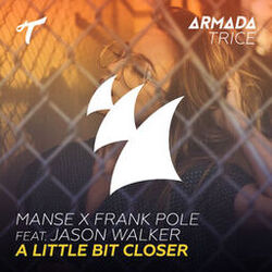 Cover of A Little Bit Closer