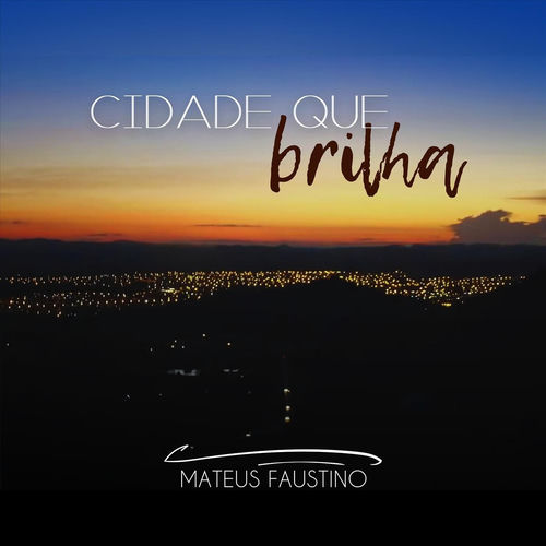 Cidade Que Brilha