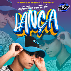 Automotivo Eu Vou Te da Lan&ccedil;a