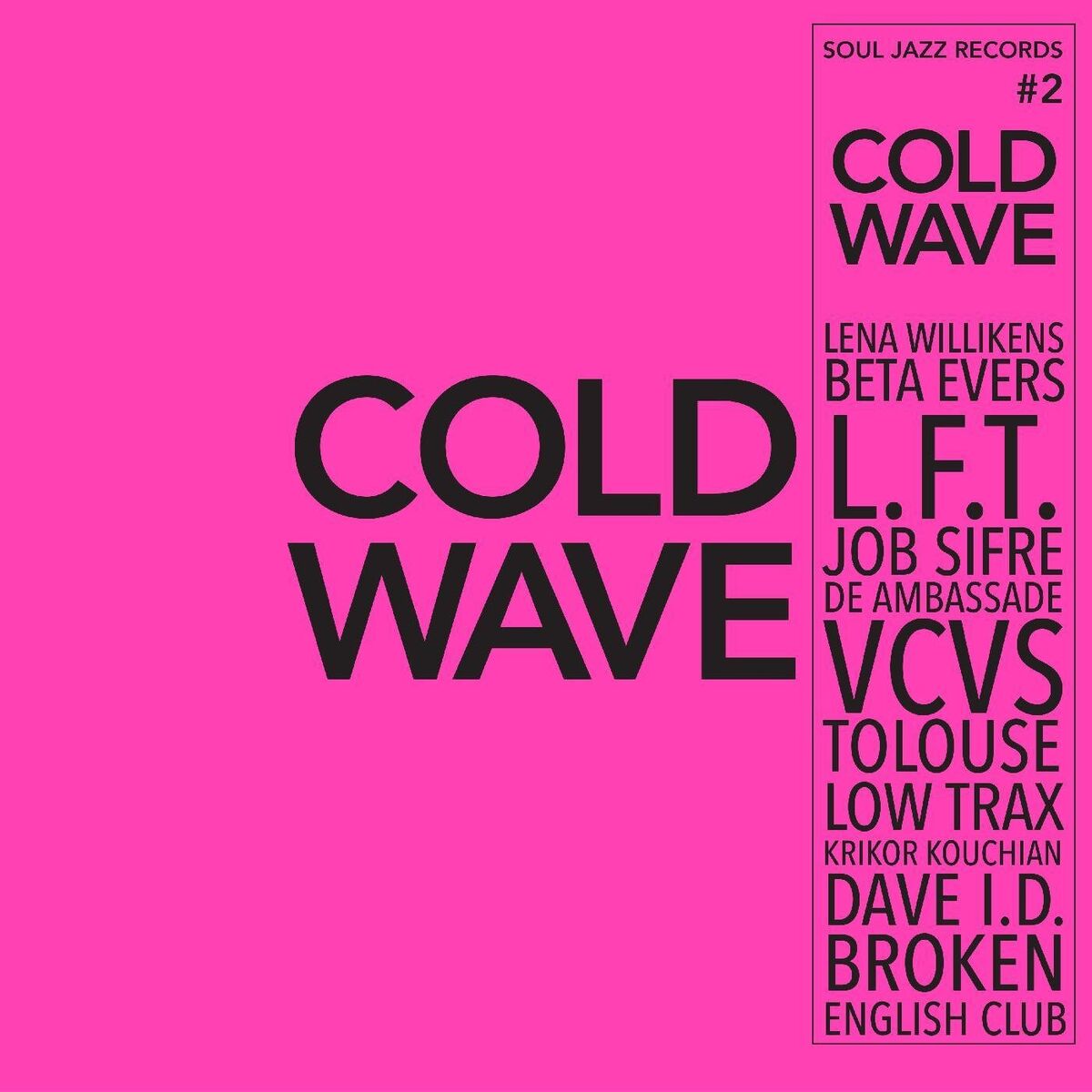 Album cover of Soul Jazz Records presents COLD WAVE #2