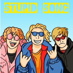 Cover of Stupid Song