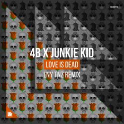 Cover of Love Is Dead (LNY TNZ Remix)