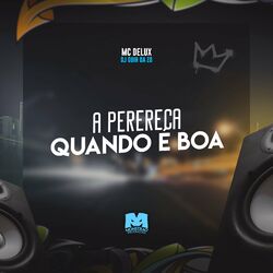 Cover of A Perereca Quando É Boa