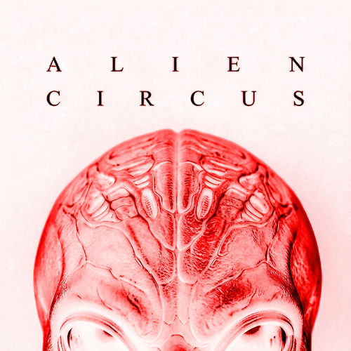 Alien Circus